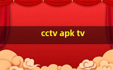 cctv apk tv